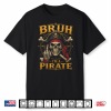 I’M A Pirate Lazy Pirate Skull Costume Halloween Shirt