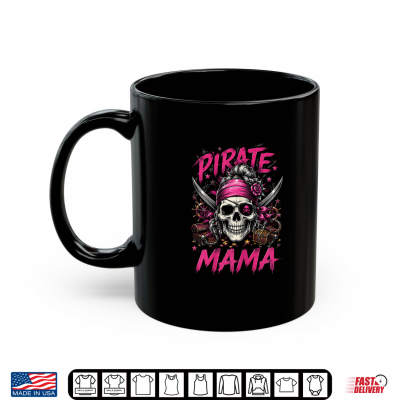 Family Skull Pirate Mama Jolly Roger Crossbones Flag Shirt 3 Mug Family Skull Pirate Mama Jolly Roger Crossbones Flag Shirt