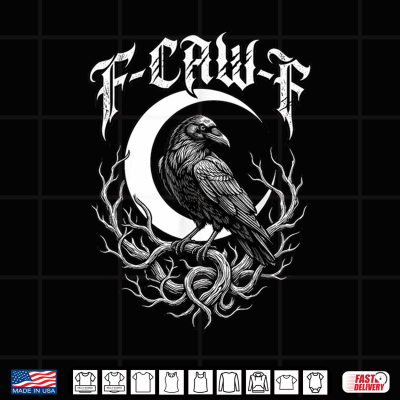 F Caw F Crow Raven Moon Gothic Funny Spooky Halloween Shirt 4 Design F Caw F Crow Raven Moon Gothic Funny Spooky Halloween Shirt