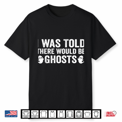 I Was Told There Would Be Ghosts Funny Halloween Comfort Colors Crop Top Shirt