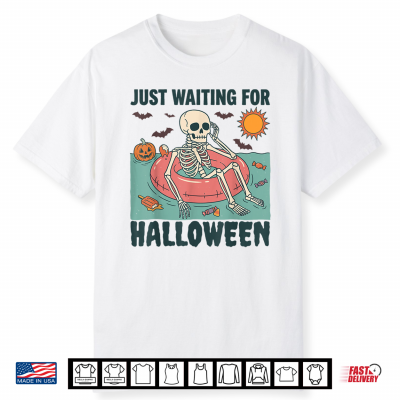 Summer Skeleton Just Waiting For Halloween Shirt