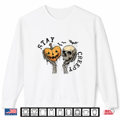 Sweatshirt Stay Creepy Skeleton Hand Halloween Pumpkin Spooky Season Shirt