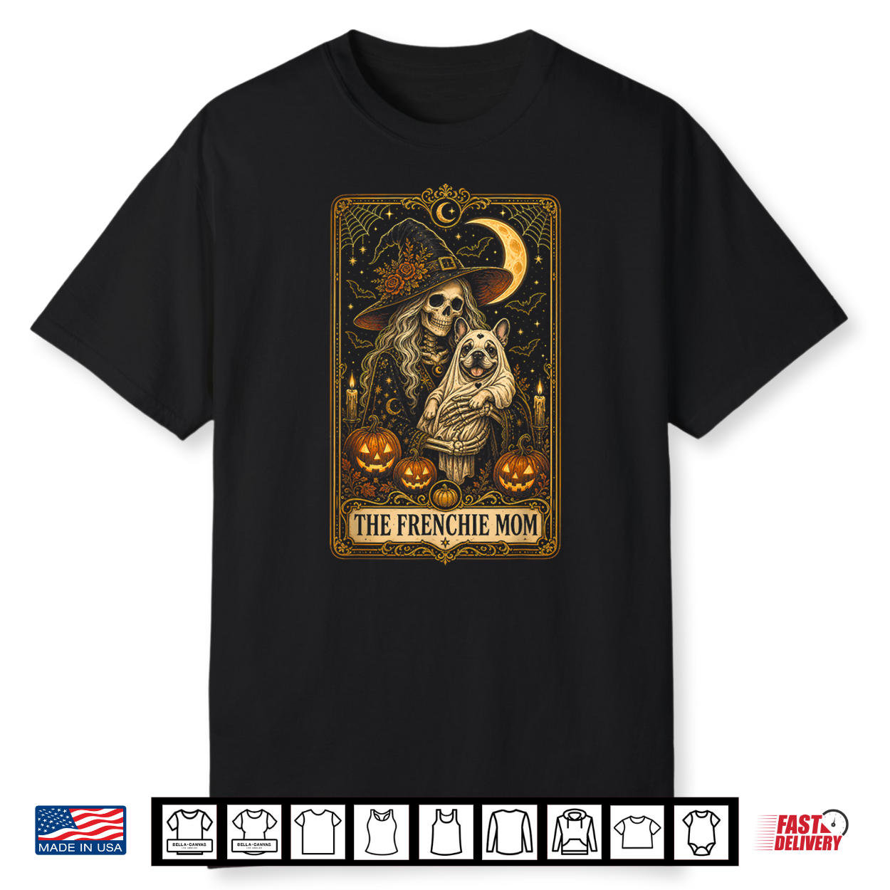 Halloween The Frenchie Mom Tarot Card Shirt Halloween The Frenchie Mom Tarot Card Shirt
