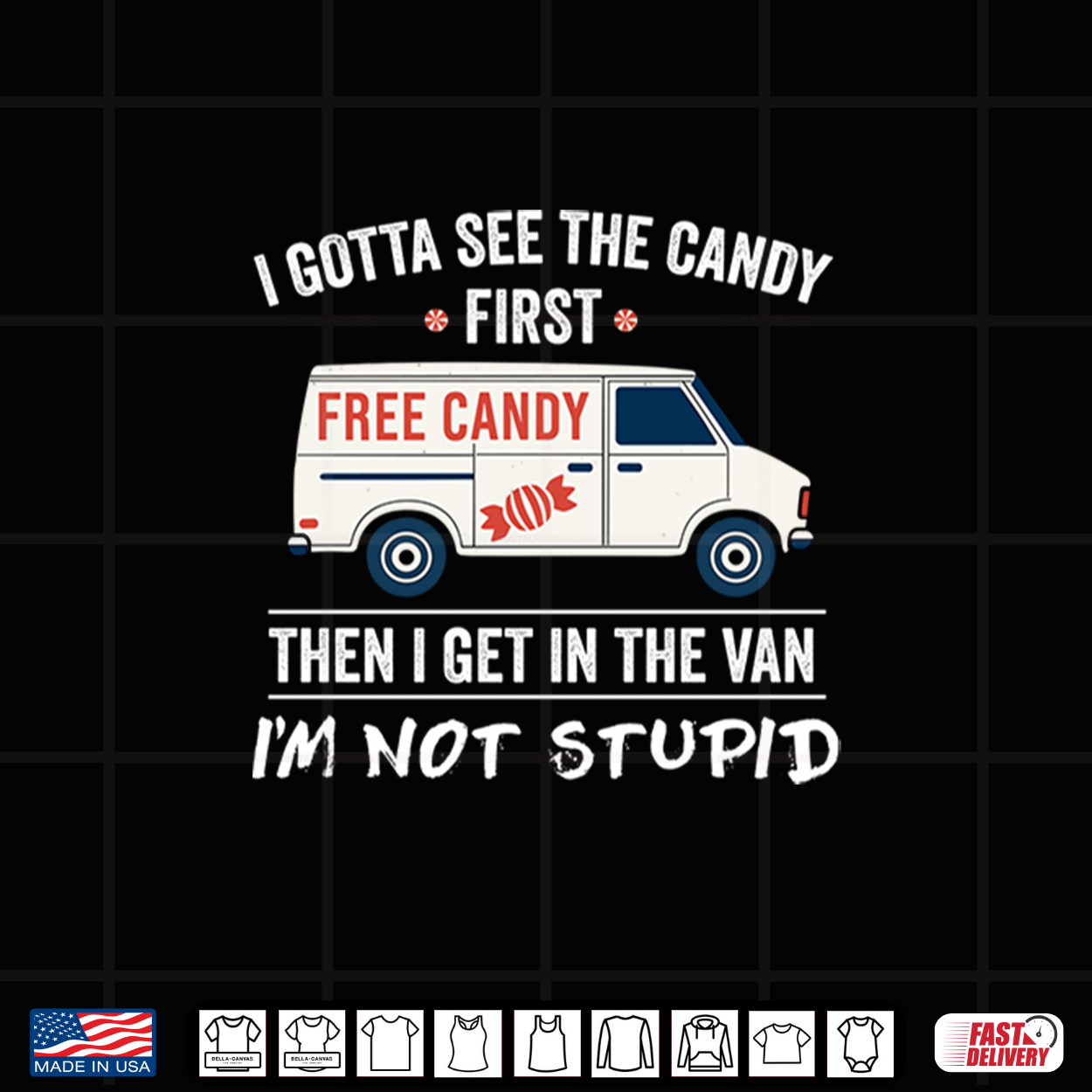 I Gotta See The Candy First Funny Adult Halloween Humor Shirt I Gotta See The Candy First Funny Adult Halloween Humor Shirt