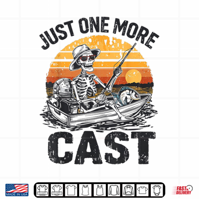 Just One More Cast Skeleton Fishing Halloween Fisherman Shirt 4 Design Just One More Cast Skeleton Fishing Halloween Fisherman Shirt