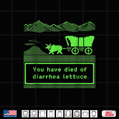 You Have Died Of Diarrhea Lettuce Funny Shirt 1 Design You Have Died of Diarrhea Lettuce Funny Shirt 1