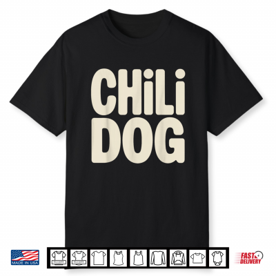 Chili Dog Art For Men Women Kids Chili Cheese Hot Dog Shirt