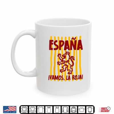 Mug Espana Vamos Roja Spain Lion Men Women Kids Spanish Pride Shirt