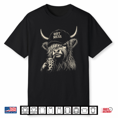 Hot Mess Highland Cow Coffee Lover Cute Fluffy Heifer Shirt