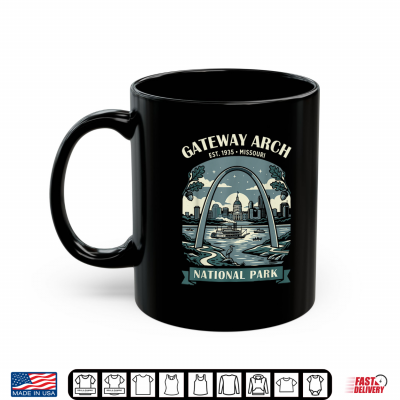 Mug Gateway Arch National Park St Louis Missouri Adventure Shirt