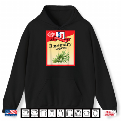 Rosemary Leaves Spice Group Condiment Family Costume Humor Shirt 1 Hoodie Rosemary Leaves Spice Group Condiment Family Costume Humor Shirt
