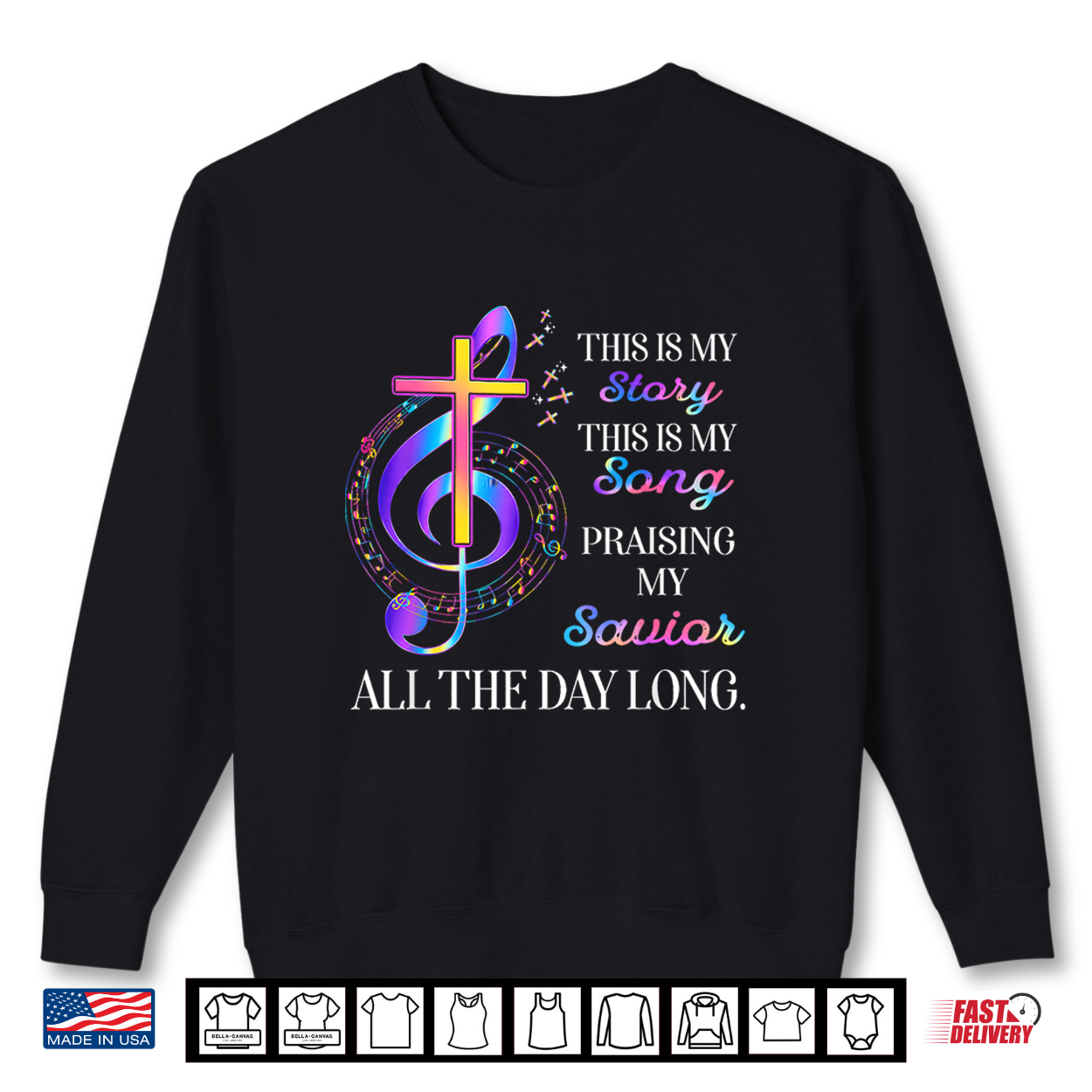 This Is My Story This Is My Song Praising My Savior Cross Shirt This Is My Story This Is My Song Praising My Savior Cross Shirt