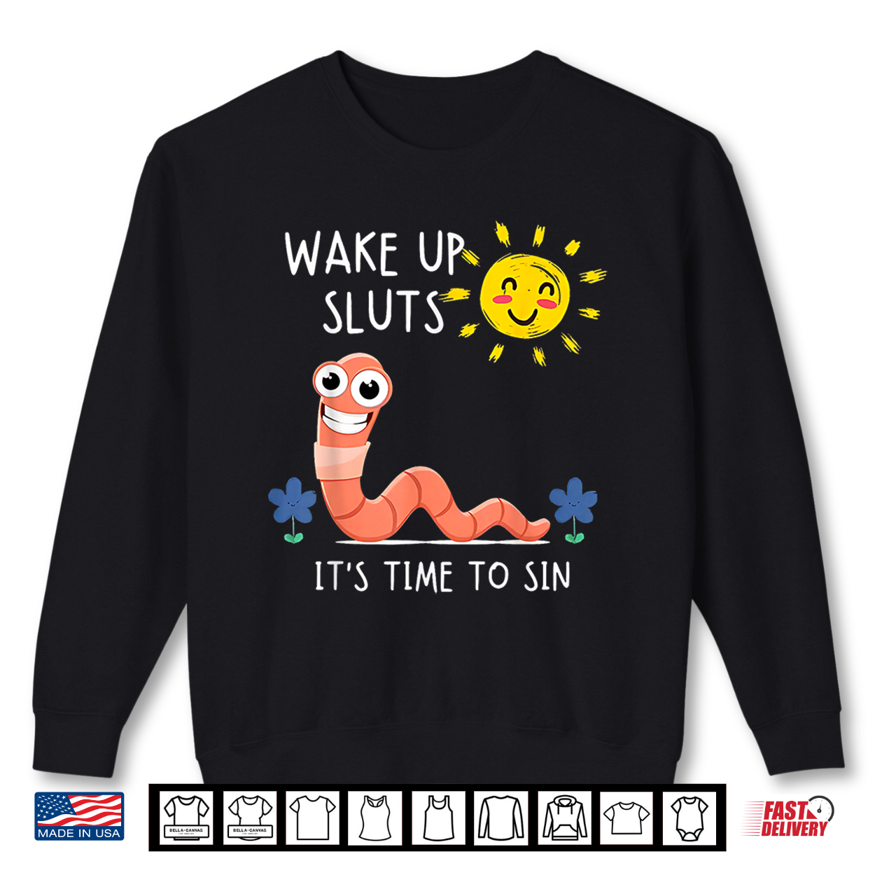 Wake Up Sluts It’S Time To Sin Funny Animal Meme Shirt Wake Up Sluts It’S Time To Sin Funny Animal Meme Shirt