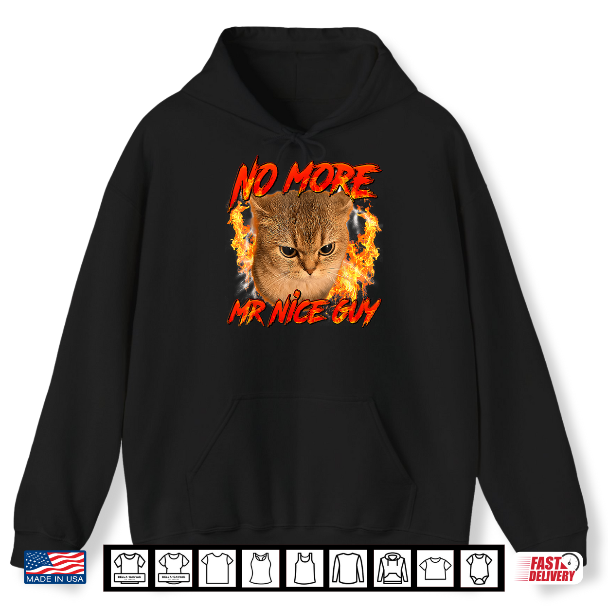 No More Mr Nice Guy Saying Funny Humor Cat Meme Men Women Shirt No More Mr Nice Guy Saying Funny Humor Cat Meme Men Women Shirt