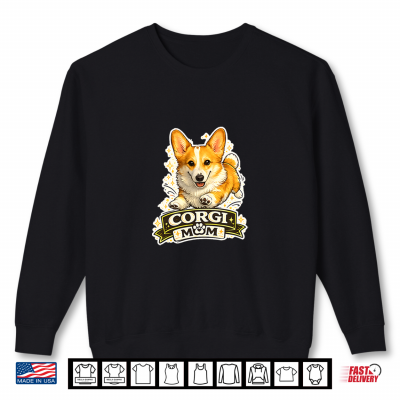 Corgi Mom Shirt Cute Corgi Dog Mom Shirt Funny Corgi Lover Premium Tri Blend Shirt 2 Sweatshirt Corgi Mom Shirt Cute Corgi Dog Mom Shirt Funny Corgi Lover Premium Tri Blend Shirt 1