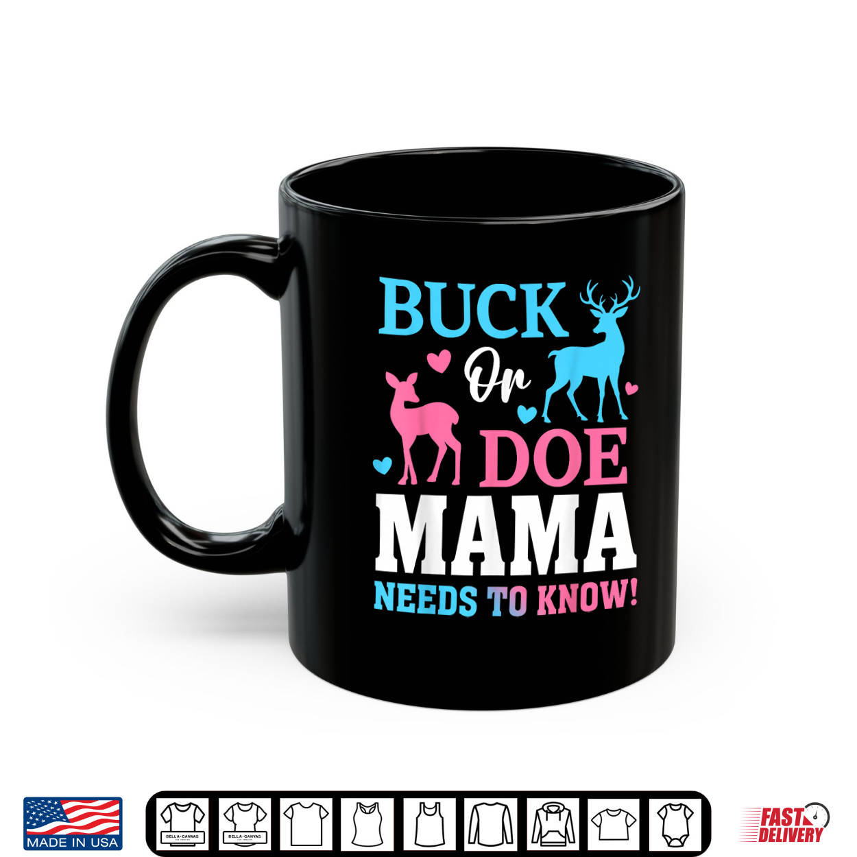 Buck Or Doe Mama Need To Know Gender Reveal Party Shirt Buck Or Doe Mama Need To Know Gender Reveal Party Shirt