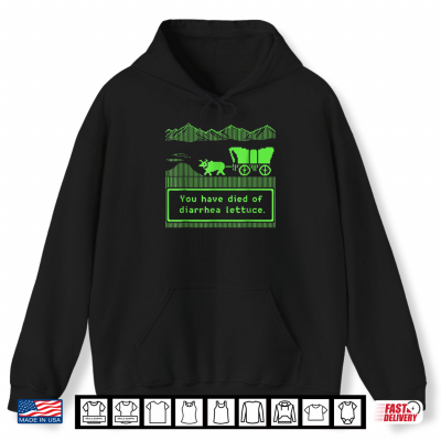 You Have Died Of Diarrhea Lettuce Funny Shirt 1 Hoodie You Have Died of Diarrhea Lettuce Funny Shirt 2