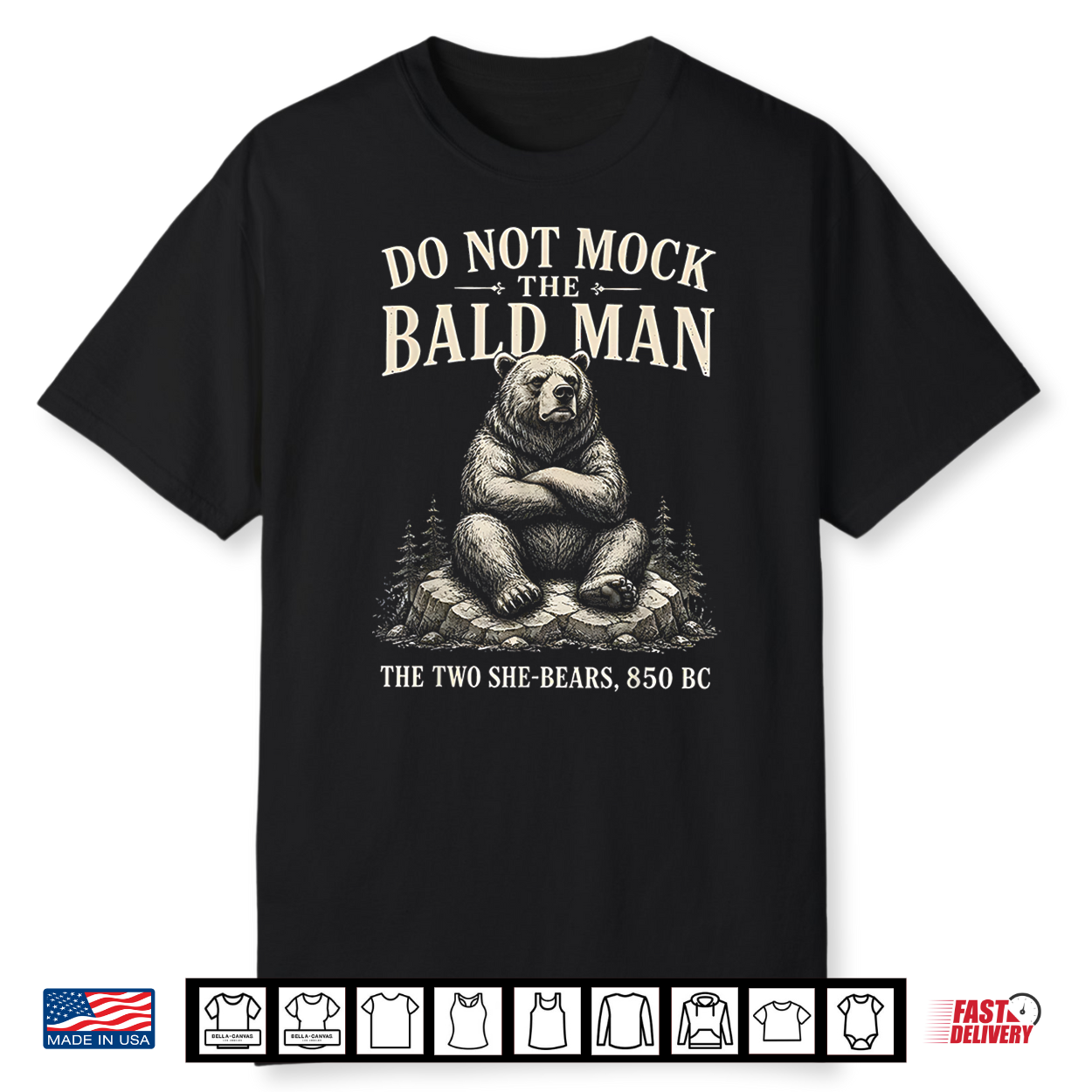 Do Not Mock The Bald Man Funny Bible Bear Christian Humor Shirt Do Not Mock The Bald Man Funny Bible Bear Christian Humor Shirt