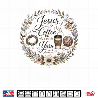 Christian Crafter Jesus Coffee And Yarn Design Knitting Shirt 4 Design Christian Crafter Jesus Coffee and Yarn Design Knitting Shirt