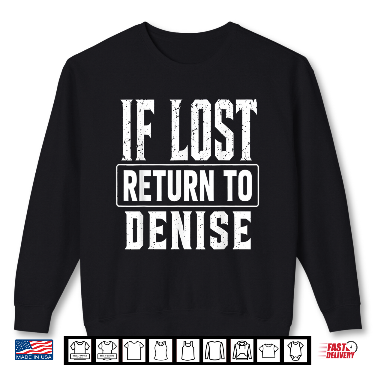 Funny If Lost Return To Denise Couple Matching Shirt Funny If Lost Return To Denise Couple Matching Shirt