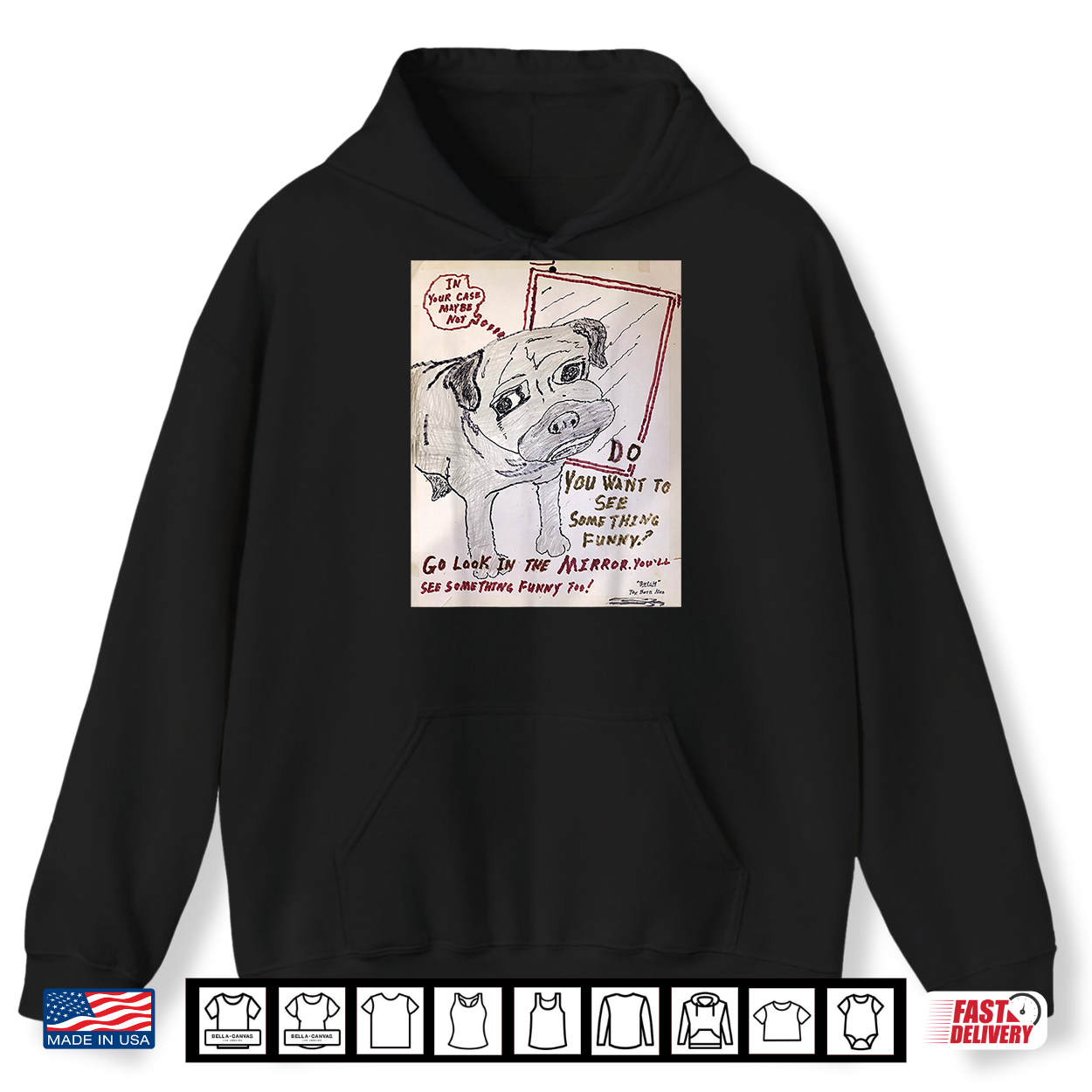 Go Look In The Mirror Funny Pug Art By Butch Breger Arcadia Shirt Go Look In The Mirror Funny Pug Art By Butch Breger Arcadia Shirt