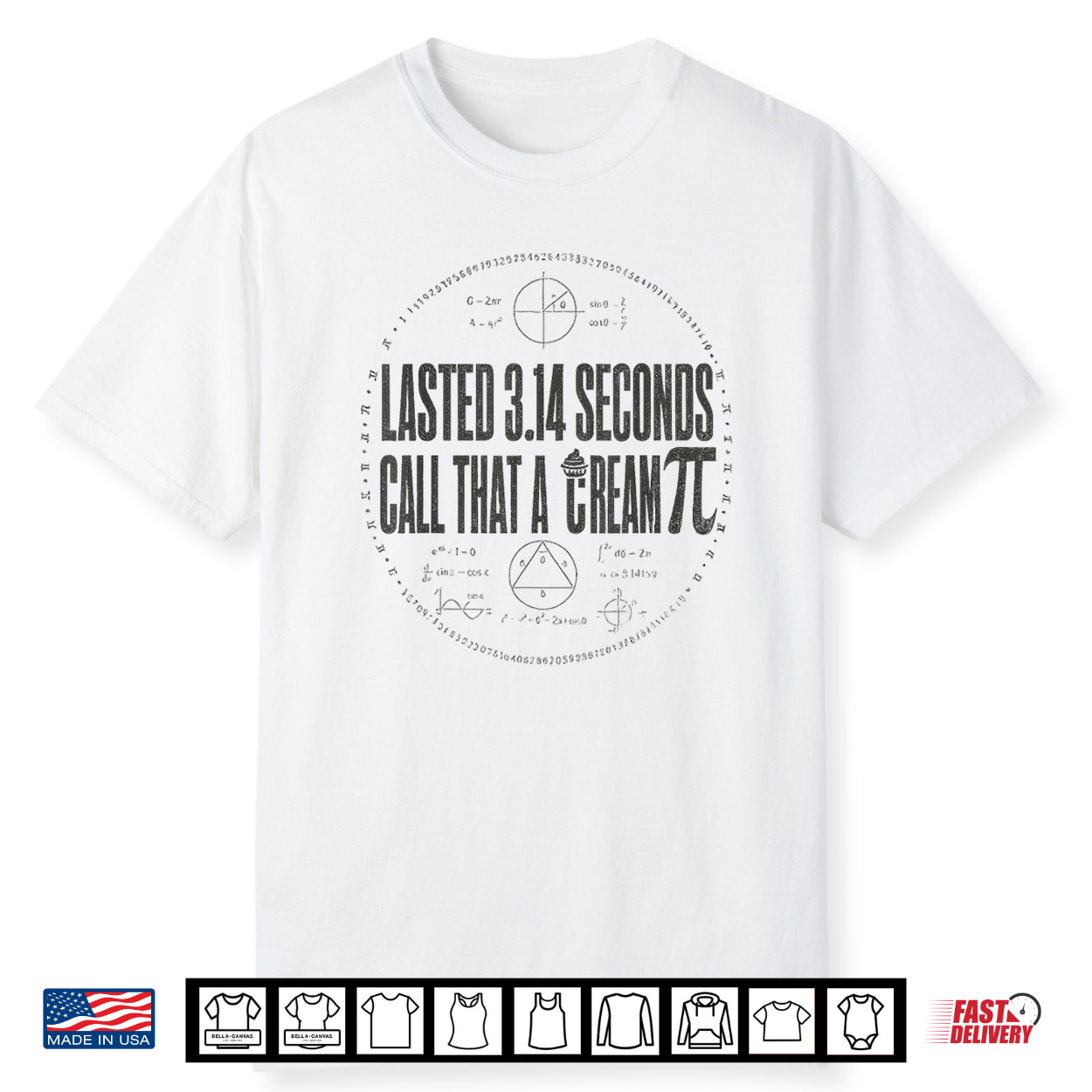 Lasted 3.14 Seconds Call That A Cream Pi Math Teacher Shirt Lasted 3.14 Seconds Call That A Cream Pi Math Teacher Shirt