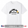 Selling D Funny Inappropriate Adult Shirt