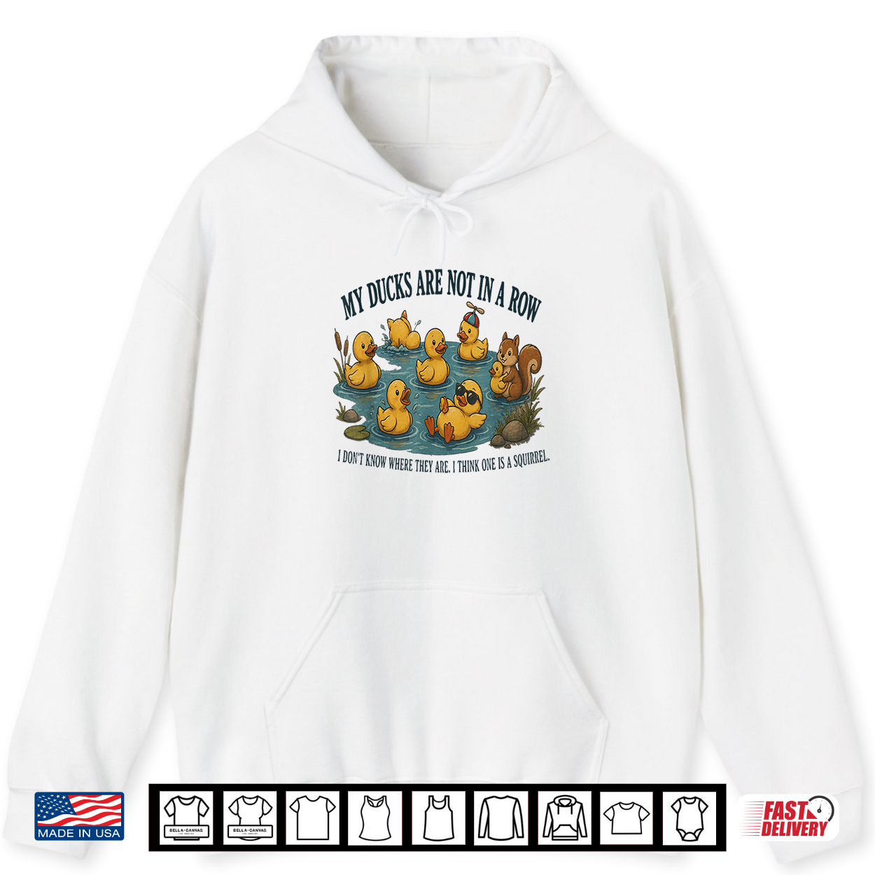 My Ducks Are Not In A Row Don’T Know Where They Are I Think Shirt My Ducks Are Not In A Row Don’T Know Where They Are I Think Shirt