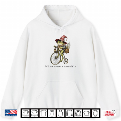 Off To Cause A Kerfuffle Bicycle Shirt 1 Hoodie Off To Cause A Kerfuffle Bicycle Shirt