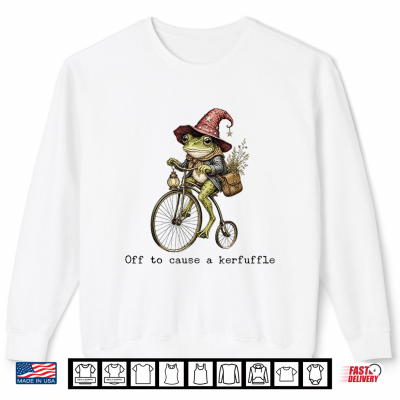 Off To Cause A Kerfuffle Bicycle Shirt 2 Sweatshirt Off To Cause A Kerfuffle Bicycle Shirt