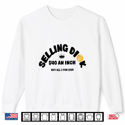 Selling D Funny Inappropriate Adult Shirt 2 Sweatshirt Selling D Funny Inappropriate Adult Shirt