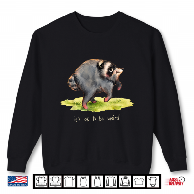 Sweatshirt Jimothy Its Okay to Be Weird Shirt