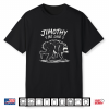 Jimothy Shirt