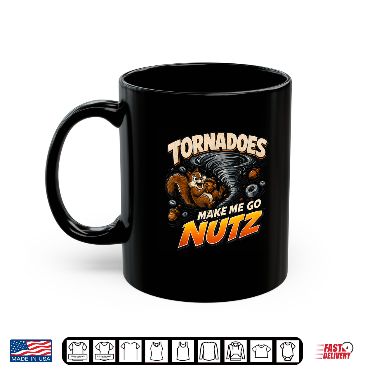 Tornadoes Make Me Go Nutz Funny Storm Chaser Weather Fans Shirt