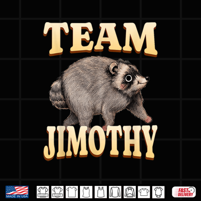 Design Team Jimothy Raccoon Meme Shirt