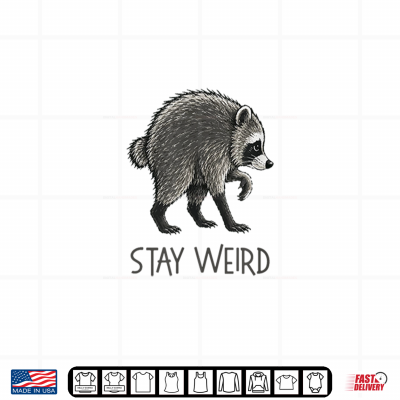 Design Trash Panda Stay Weird Cute Jimothy Raccoon Viral Meme Shirt