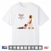 Jesus Will Not Abandon Me Religious Shirt