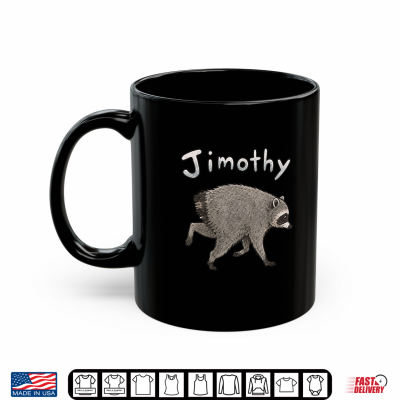 Mug Jimothy Raccoon Shirt
