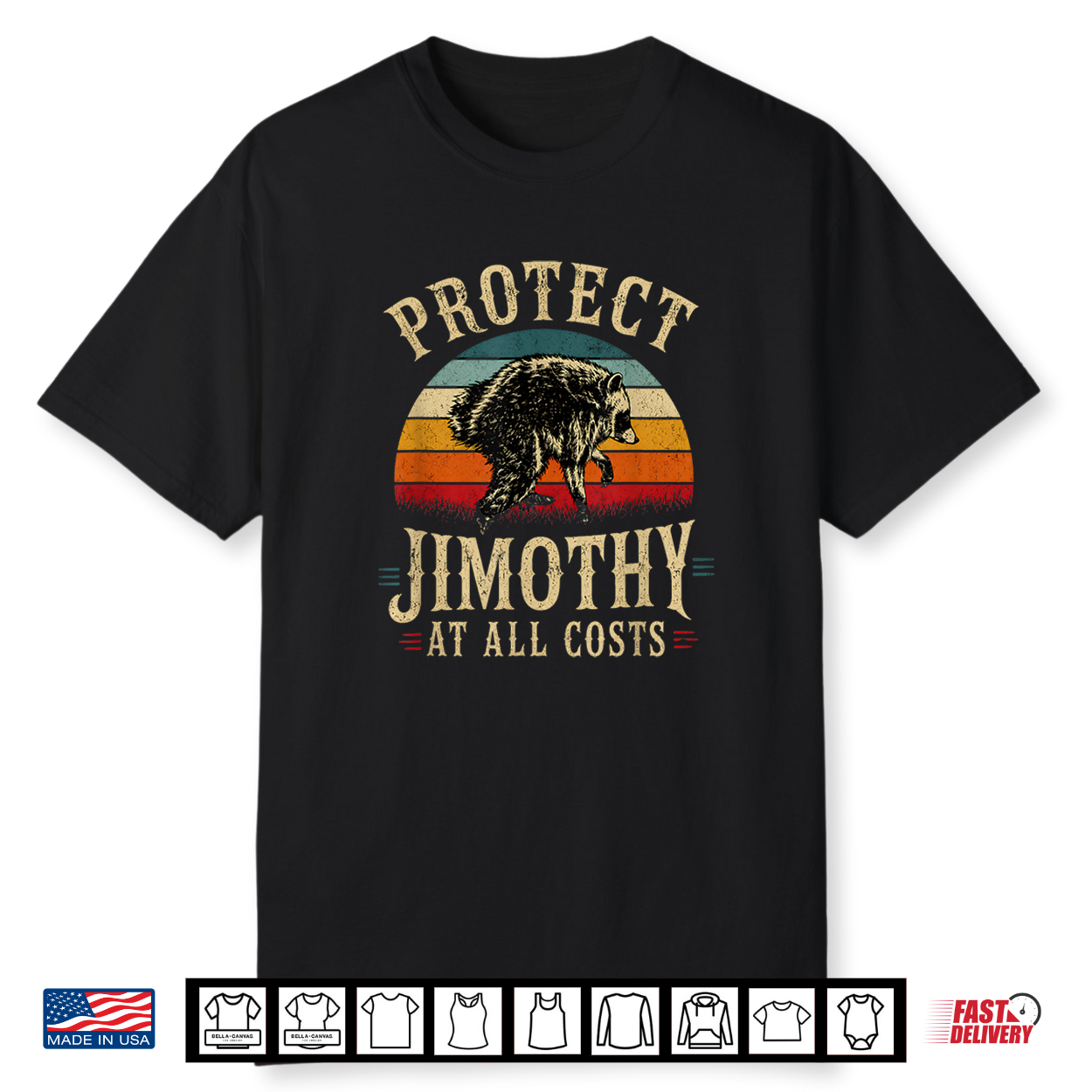 Protect Jimothy At All Costs Funny Jimothy Viral Raccoon Shirt Protect Jimothy At All Costs Funny Jimothy Viral Raccoon Shirt