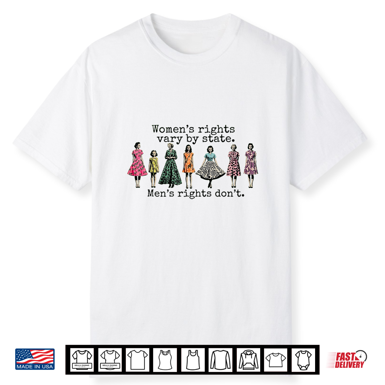 Rights Vary By State. Men’S Rights Don’T Shirt Rights Vary By State. Men’S Rights Don’T Shirt