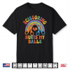 Scissoring Hurts My Balls Coworker Gag Funny Office Pranks Shirt