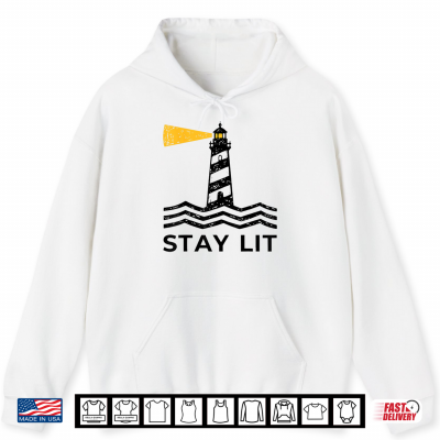 Block Stay Lit Lighthouse Nautical Ocean Boating Humor Shirt 1 Hoodie Block Stay Lit Lighthouse Nautical Ocean Boating Humor Shirt