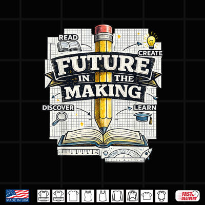 Future In The Making Back To School Teacher Kids Boys Girls Shirt 4 Design Future in The Making Back to School Teacher Kids Boys Girls Shirt
