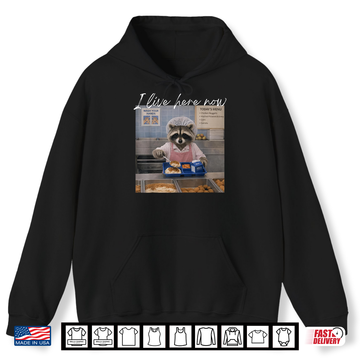I Live Here Now Raccoon Lunch Lady First Day Back To School Shirt I Live Here Now Raccoon Lunch Lady First Day Back To School Shirt