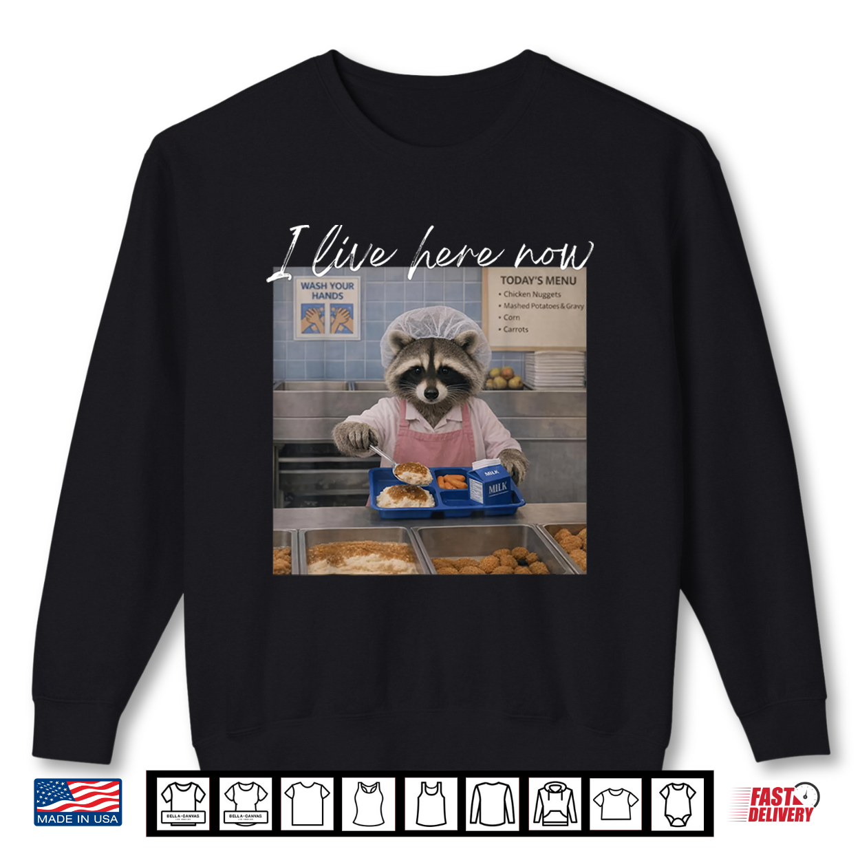 I Live Here Now Raccoon Lunch Lady First Day Back To School Shirt I Live Here Now Raccoon Lunch Lady First Day Back To School Shirt