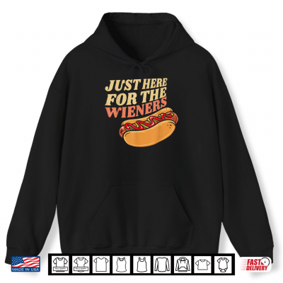 Hoodie Just Here for The Wieners Hot Dog 4th July Design Shirt