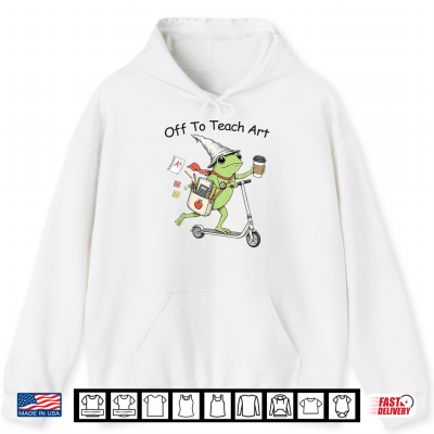 Hoodie Off to Teach Art Teacher Frog Funny Back to School Shirt