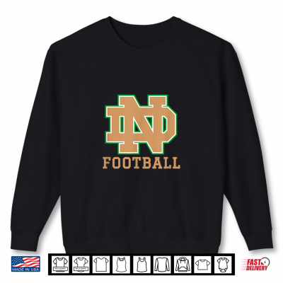 Notre Dame High School Irish Football Shirt 2 Sweatshirt Notre Dame High School Irish Football Shirt