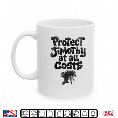 Mug Protect JIMOTHY AT All Costs Viral Raccoon Shirt Funny Meme Shirt