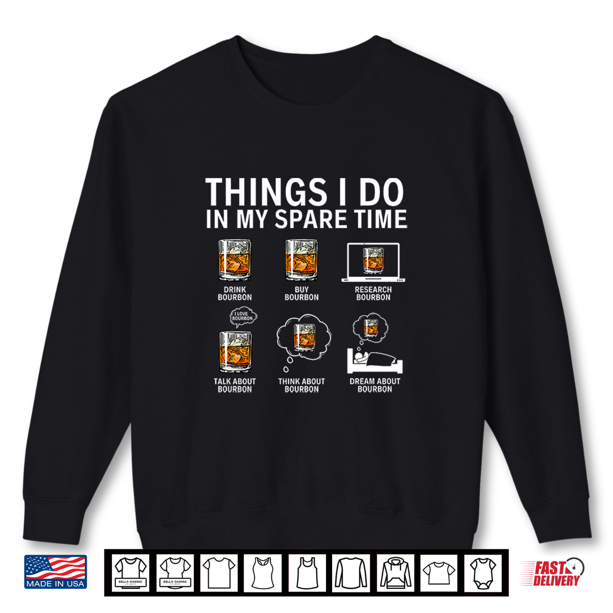 Things I Do In My Spare Time Drink Bourbon Whiskey Shirt